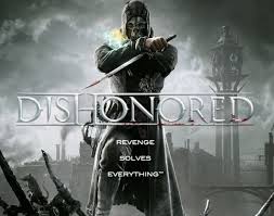 Dishonored - معرفی بازیهای برتر با سبک مخفی کاری
